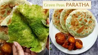 Hare Matar Ke Parathe | Green Peas Paratha | Matar Ka Paratha | কড়াইশুঁটির পরোটা | The Spice Diary