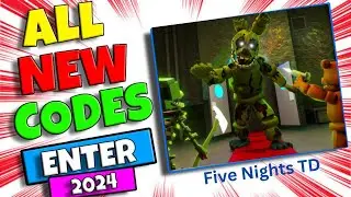 *NEW UPDATE* ROBLOX FIVE NIGHTS TD CODES 2024 JULY | FIVE NIGHTS TD CODES | FIVE NIGHTS TD CODE