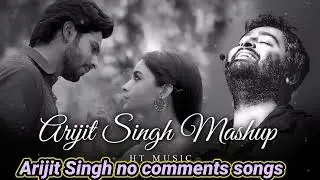Trip of Love Jukebox 2023 | Best of Arijit Singh | Nonstop Love