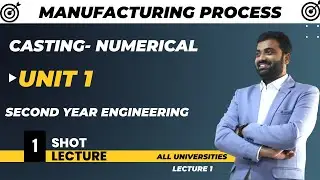 CASTING | LECTURE-01 | MANUFACTURING PROCESS | SANAL NAIR&rsquo;S ENGINEERING ACADEMY |