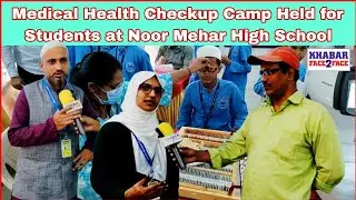 Medical Health Checkup Camp Held for Students at Noor Mehar High School, Malvani Mhada