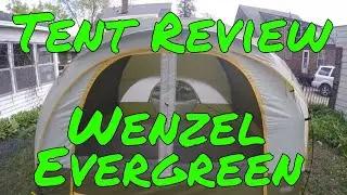 Tent Review: Wenzel Evergreen 6 Person
