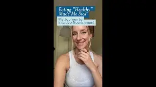 Eating &ldquo;Healthy&rdquo; Made Me Sick &mdash; My Journey to Intuitive Nourishment