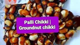 Palli chikki | GROUNDNUT chikki
