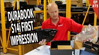 EP 75: Durabook S14i UNBOXING + First Impressions!