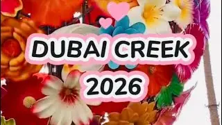 DUBAI CREEK  ADVENTURE 2026