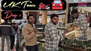 UK Tour (DAY 1) WITH bhai log 😀 ♥️ 