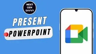 HOW TO PRESENT A POWERPOINT ON GOOGLE MEET