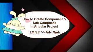 How to Create Component & Sub- Component In Angular Project
