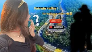 Patratu valley mai mujhe kya dikha||😨😳#jharkhand #ramgarh #district #beautifulnature 