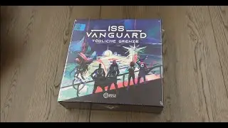 ISS Vanguard | Unboxing | Deutsch Gameplay All In + Sundrop (Wave 2)
