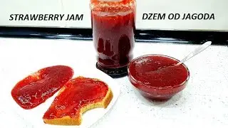 DZEM OD JAGODA- DETALJNA PRIPREMA- STRAWBERRY JAM
