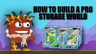 Growtopia | How To Build A Pro Storage World