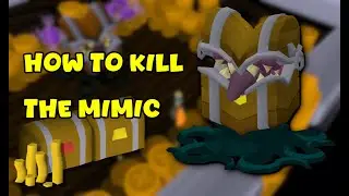 How to kill the Mimic - OSRS Guide