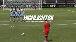 FIFA MOBILE: TOTT VS FUTURE STARS VS UCL! HIGHLIGHTS!!