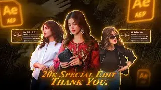 20K SPECIAL  Edit 😱 | FREE After Effects Preset | 3D Edit Project File🔥