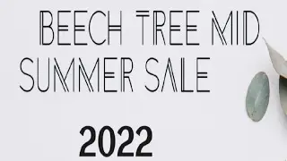 Beech Tree mid summer sale 2022