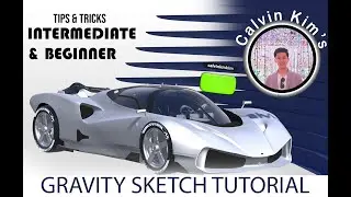 Gravity Sketch Tutorial (INTERMEDIATE & Beginner) by Calvin