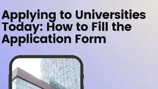 Master the U.S. University Application Process: Form Filling Made Simple!