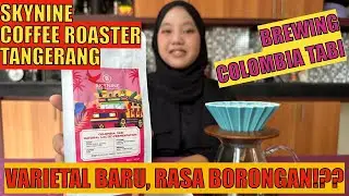 REVIEW COLOMBIA COFFEE TABI LACTIC FERMENTATION: Skynine Coffee Roastery Tangerang