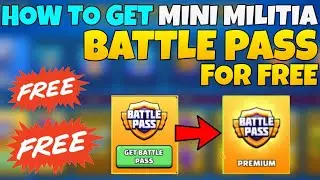 How To Get Mini Militia Battle Pass For Free | Get Free Battle Pass In Mini Militia | Season 10