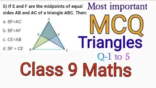 MCQ for class 9 Maths Chapter 7 Triangles (Part-1)