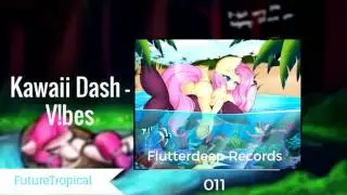 【Future Tropical】Kawaii Dash - V!bes [P@D Voyager]