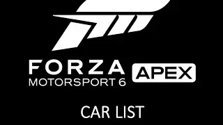 Forza Motorsport 6 Apex (BETA) Car list