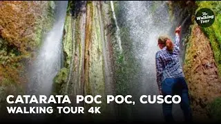 The Walking Tour 4K | Catarata de Poc Poc, Cusco | The most picturesque waterfall of Peru