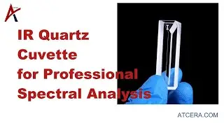 Revolutionize Your Spectral Analysis with the IR Quartz Cuvette for Professional Use