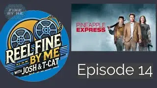 Reel Fine By Me Movie Review - Pineapple Express (2008)
