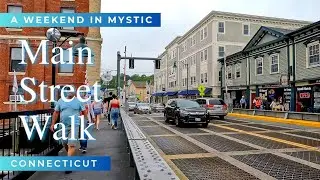 Main Street Walk | Mystic, CT