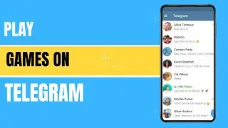 How to Play Games On Telegram?