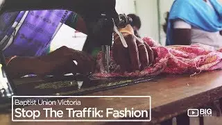 Baptist Union of Victoria : Stop The Human Traffic - Fashion