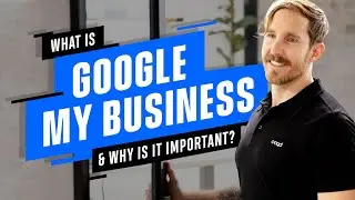 What is 'Google My Business' and why is it important