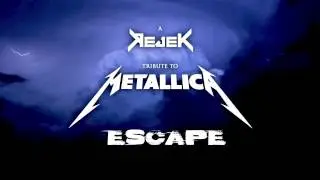 Metallica Escape Cover by Rejek