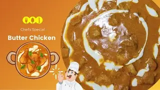 Butter Chicken | Chicken Special | Chef's Special