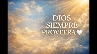 Dios Siempre Proveerá 🙏 | 5 Canciones Cristianas de Fe, Paz y Gratitud