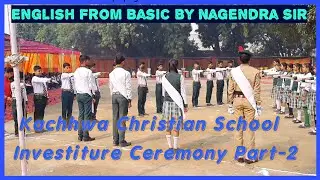 Kachhwa Christian School Investiture ceremony part-2
