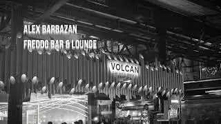 Alex Barbazan - Freddo Bar & Lounge 15 November Live Warm up Set