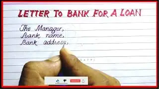 Letter to bank for a loan | Write a letter to bank for personal loan | Loan application
