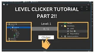 Level Clicker Tutorial Part 2 | Roblox Studio Tutorial