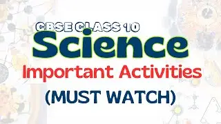 CBSE Class 10 Science Activities | VERY IMPORTANT for Board Exam | Explained in Malayalam