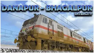 🔴LIVE MSTS | 13402 DANAPUR - BHAGALPUR INTERCITY EXPRESS |#indianrailways #ecr #msts #openrails