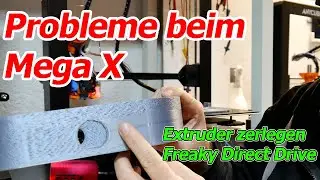 Anycubic Mega X: Probleme mit der Extrusion