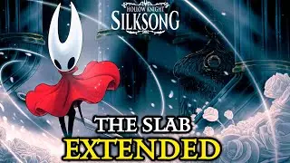 The Slab OST EXTENDED - Hollow Knight Silksong