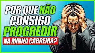 O SEGREDO PARA TER SUCESSO NA CARREIRA REVELADO!
