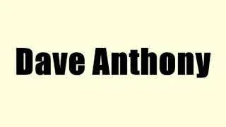 Dave Anthony