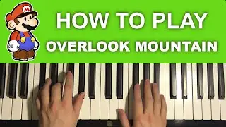 Paper Mario: The Origami King - Overlook Mountain (Piano Tutorial Lesson)