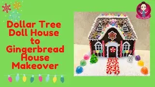Dollar Tree Dollhouse transformed to Gingerbread House! #christmasinjulydiy